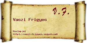 Vaszi Frigyes névjegykártya